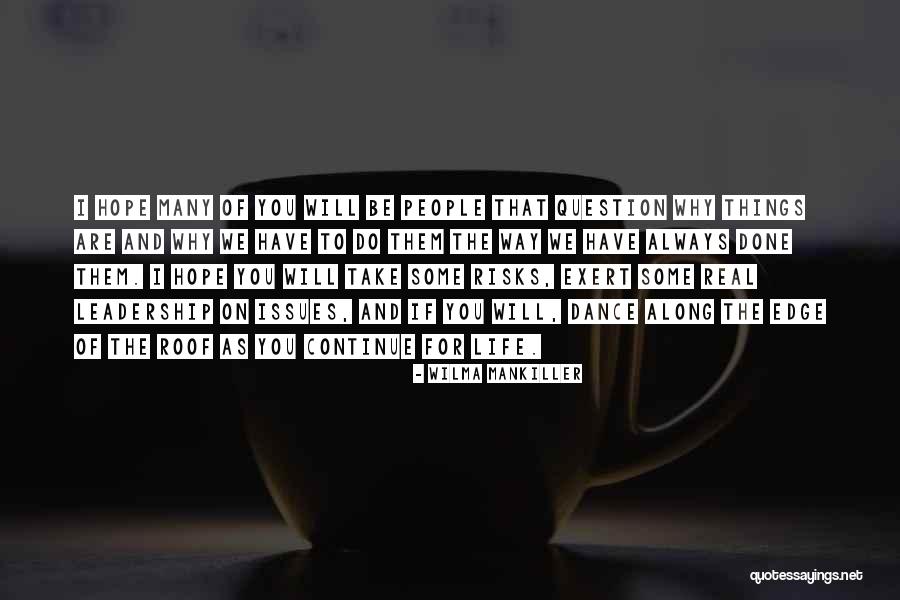 Che Fare Cone Quotes By Wilma Mankiller Che Fare Cone Quotes By Wilma Mankiller