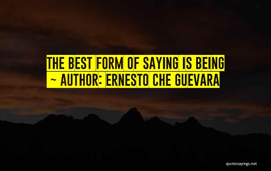 Che Guevara Best Quotes By Ernesto Che Guevara