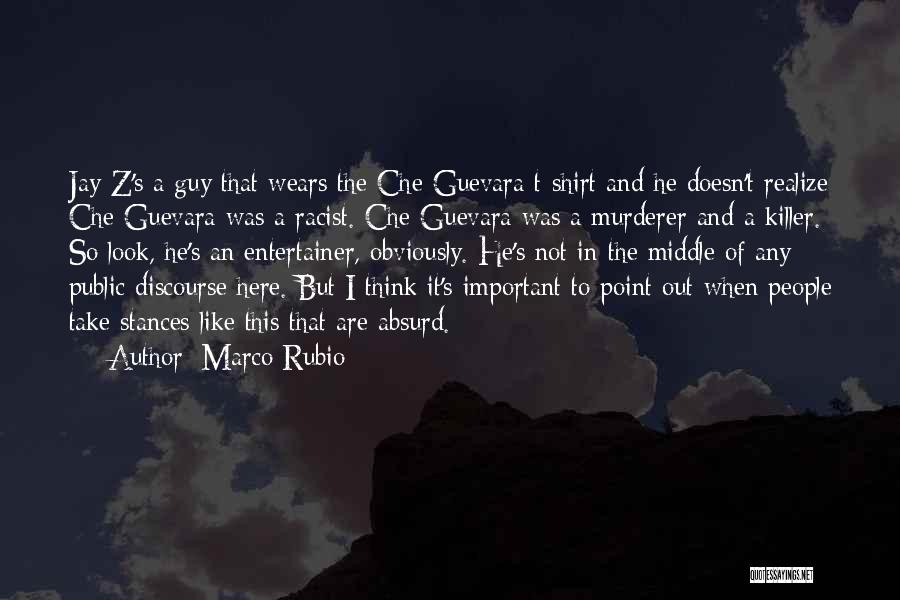 Che Guevara Best Quotes By Marco Rubio