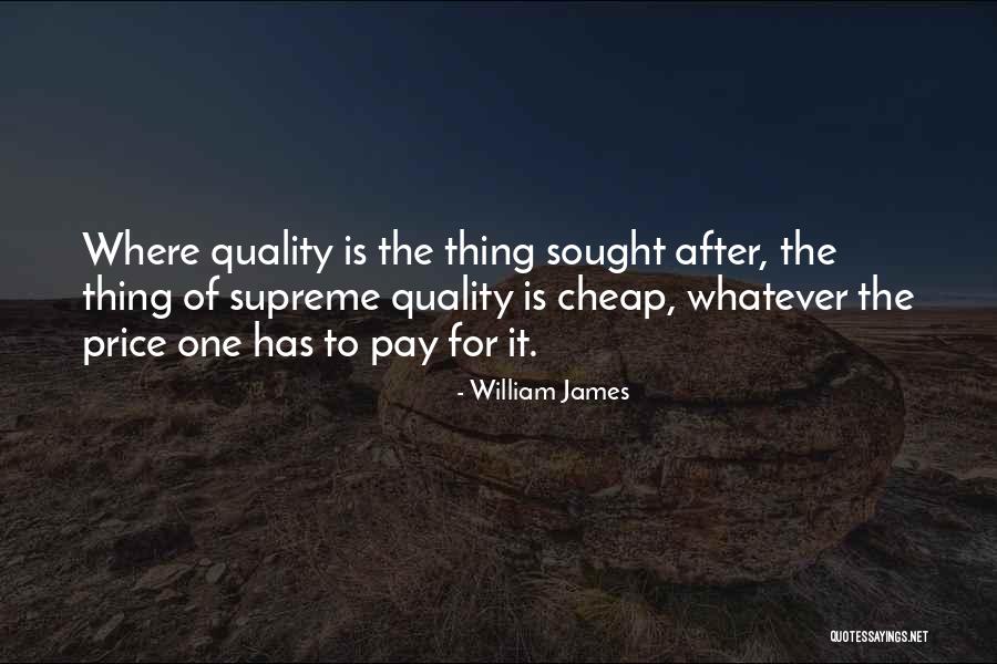 Cheap And Quality Quotes By William James Cheap And Quality Quotes By William James