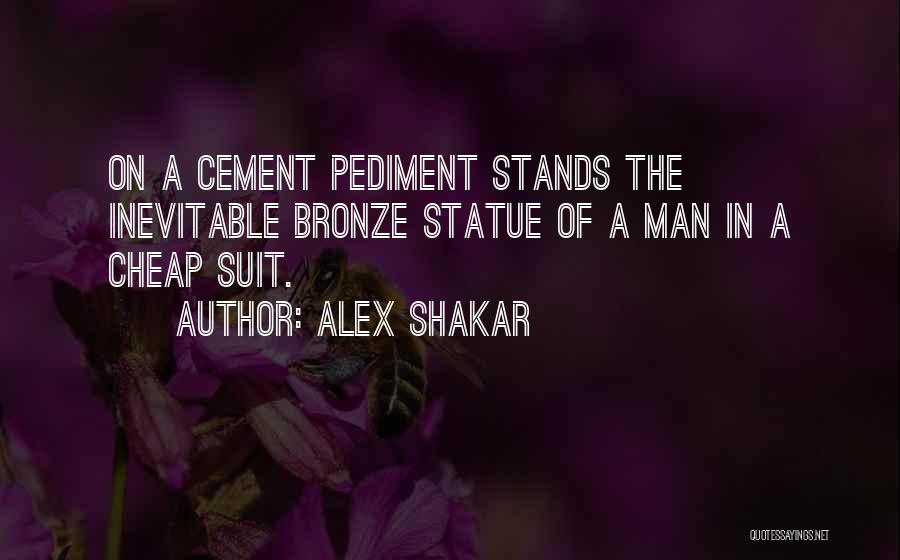 Cheap Art Quotes By Alex Shakar