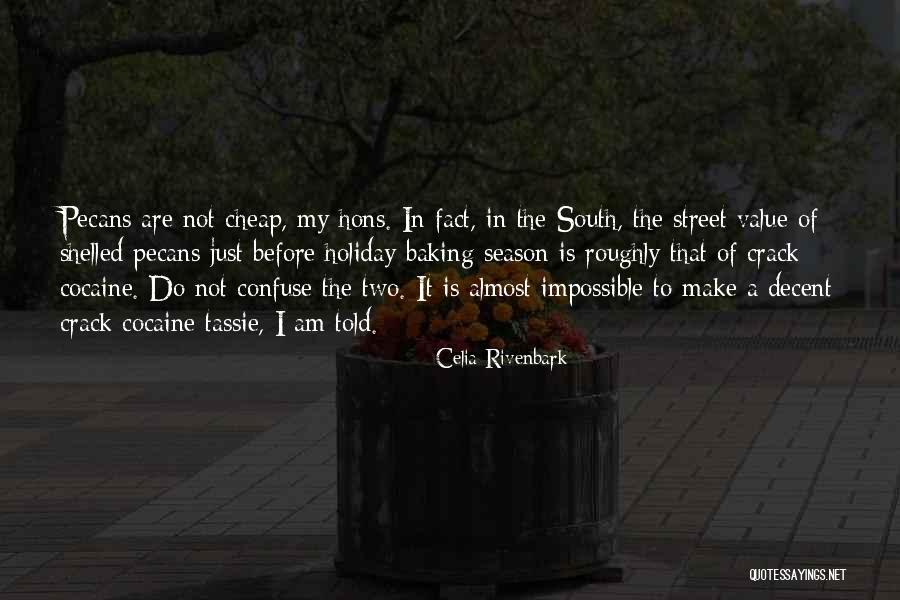 Cheap Food Quotes By Celia Rivenbark Cheap Food Quotes By Celia Rivenbark