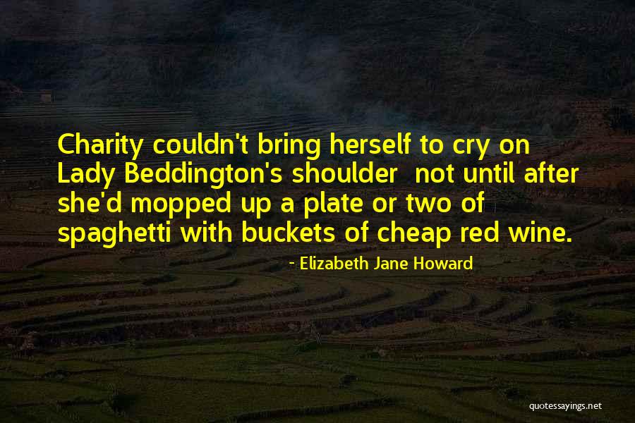 Cheap Food Quotes By Elizabeth Jane Howard Cheap Food Quotes By Elizabeth Jane Howard