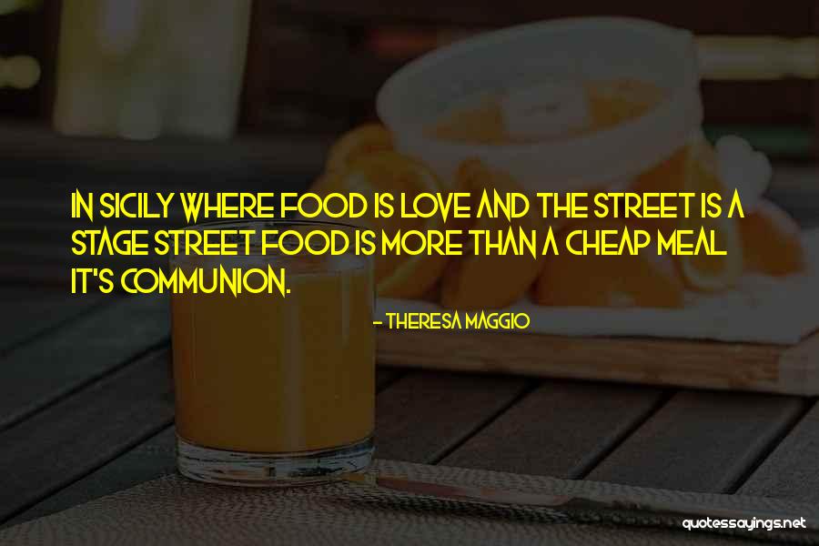 Cheap Food Quotes By Theresa Maggio Cheap Food Quotes By Theresa Maggio