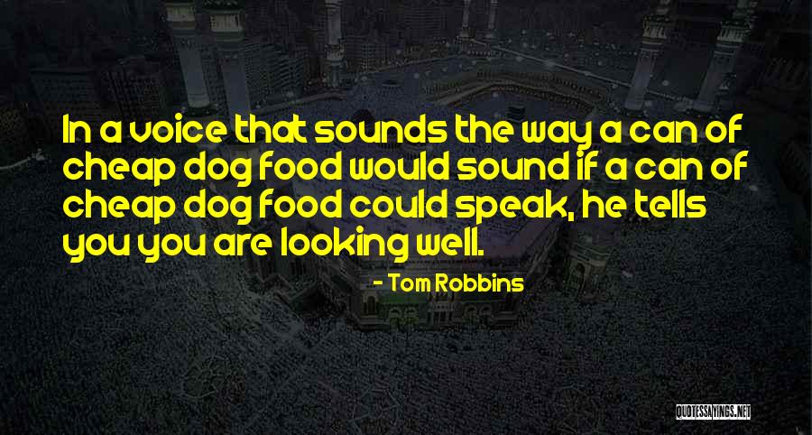 Cheap Food Quotes By Tom Robbins Cheap Food Quotes By Tom Robbins