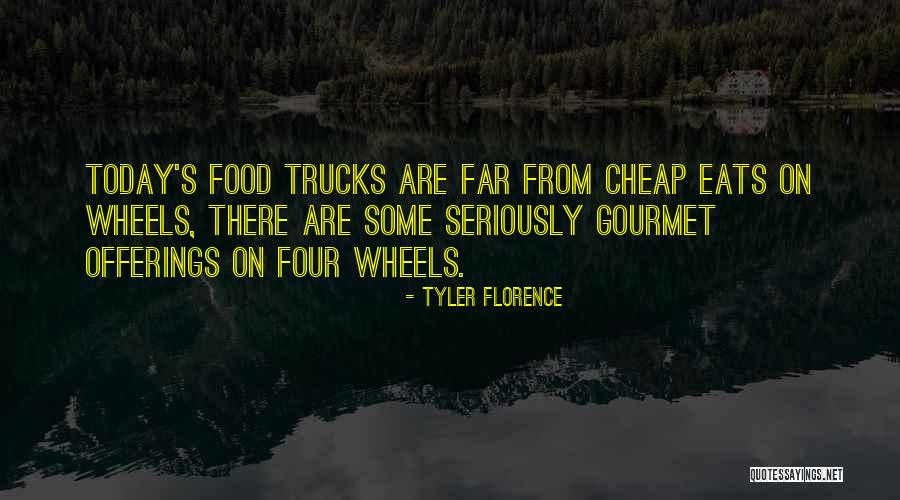 Cheap Food Quotes By Tyler Florence Cheap Food Quotes By Tyler Florence