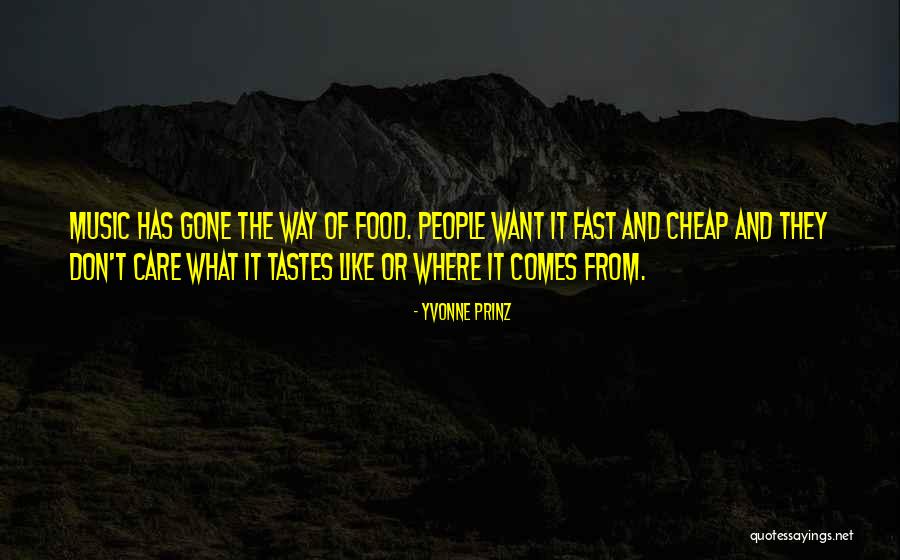 Cheap Food Quotes By Yvonne Prinz Cheap Food Quotes By Yvonne Prinz