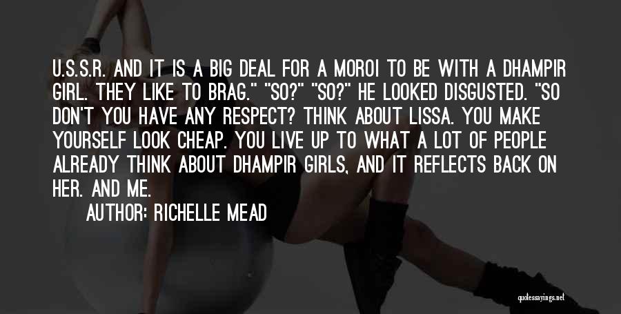 Cheap Girl Quotes By Richelle Mead