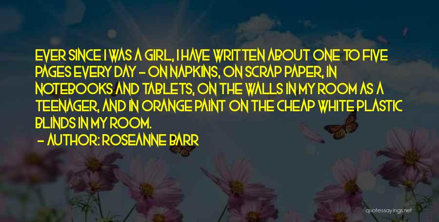 Cheap Girl Quotes By Roseanne Barr