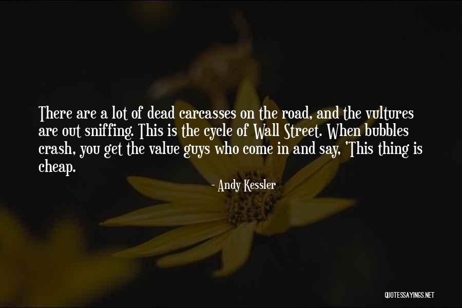 Cheap Guys Quotes By Andy Kessler Cheap Guys Quotes By Andy Kessler