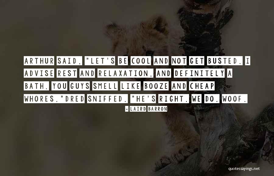 Cheap Guys Quotes By Laird Barron Cheap Guys Quotes By Laird Barron