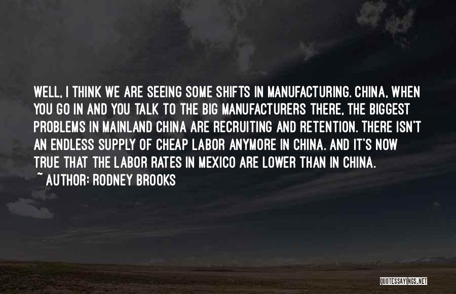 Cheap Labor Quotes By Rodney Brooks