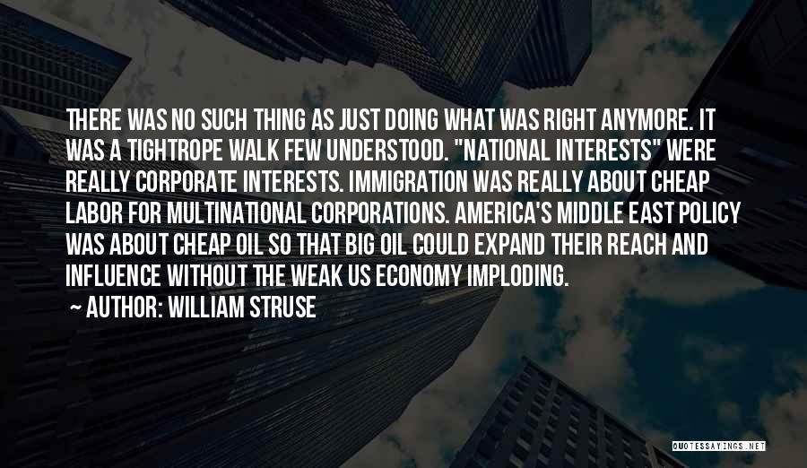 Cheap Labor Quotes By William Struse