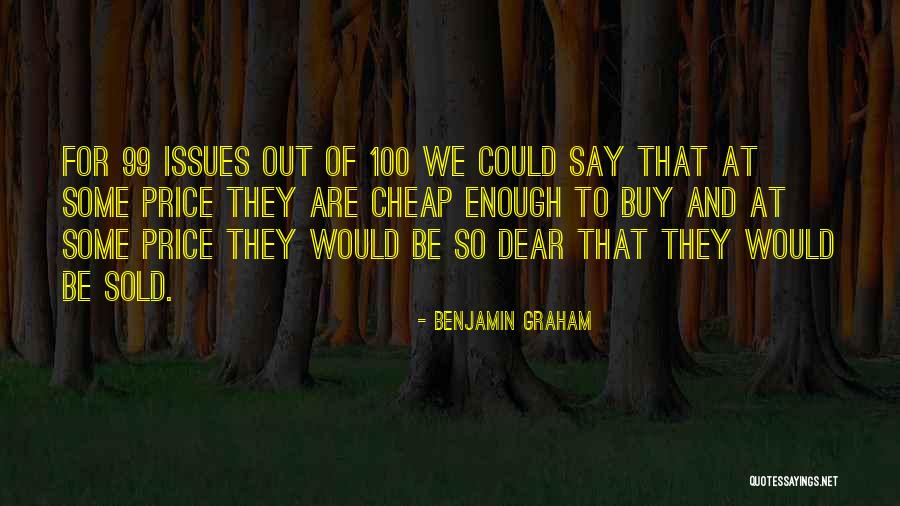 Cheap Price Quotes By Benjamin Graham Cheap Price Quotes By Benjamin Graham