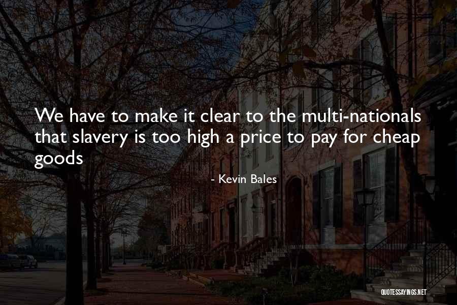 Cheap Price Quotes By Kevin Bales Cheap Price Quotes By Kevin Bales