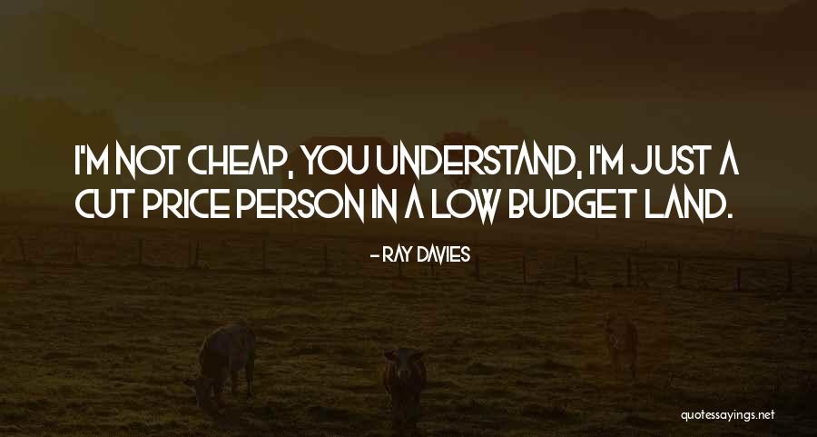 Cheap Price Quotes By Ray Davies Cheap Price Quotes By Ray Davies