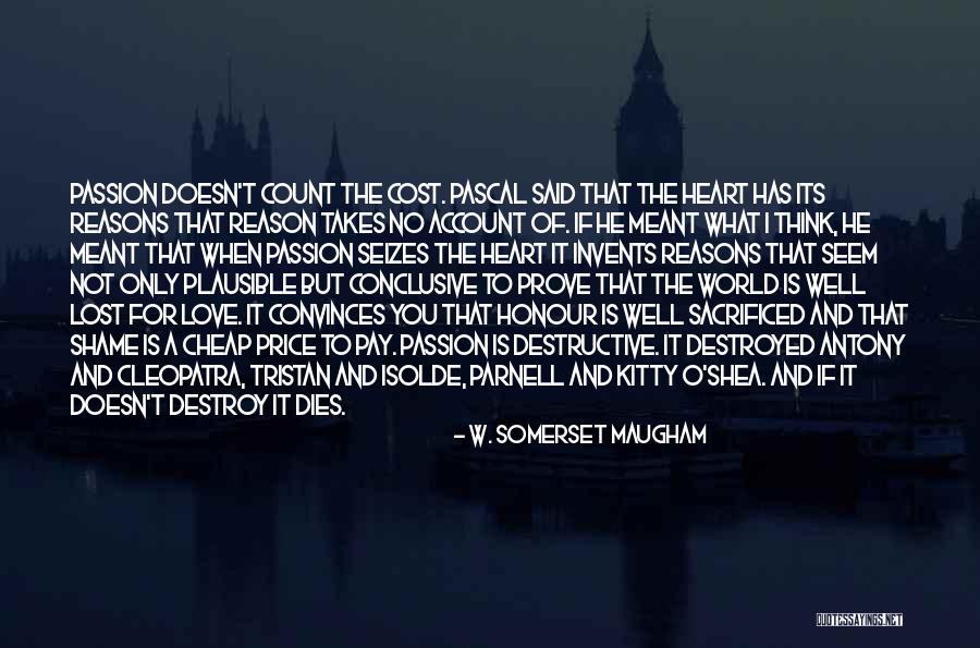 Cheap Price Quotes By W. Somerset Maugham Cheap Price Quotes By W. Somerset Maugham