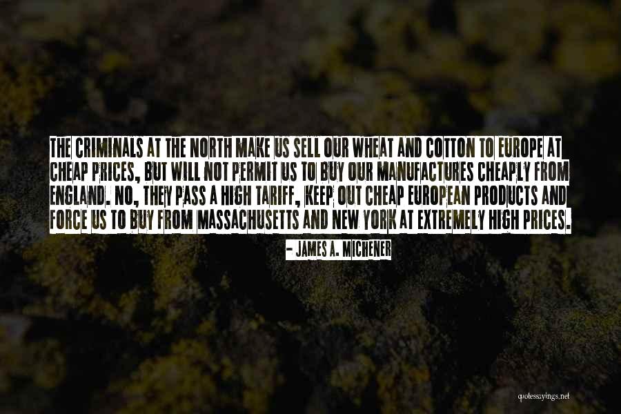 Cheap Prices Quotes By James A. Michener Cheap Prices Quotes By James A. Michener