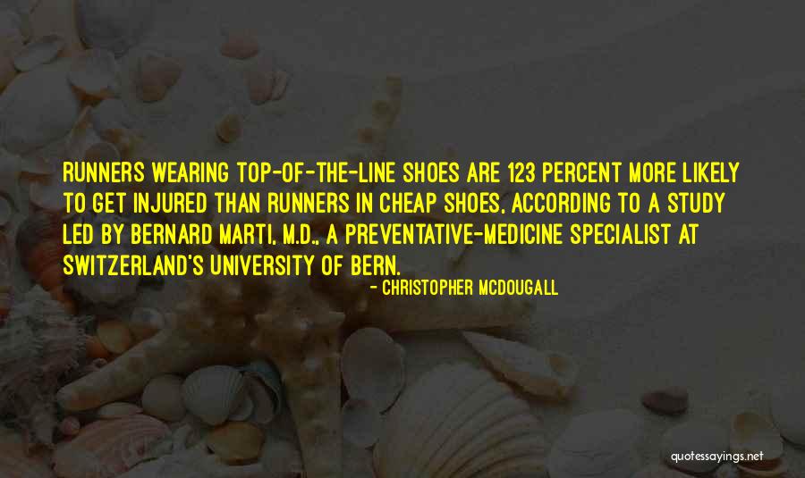 Cheap Shoes Quotes By Christopher McDougall Cheap Shoes Quotes By Christopher McDougall