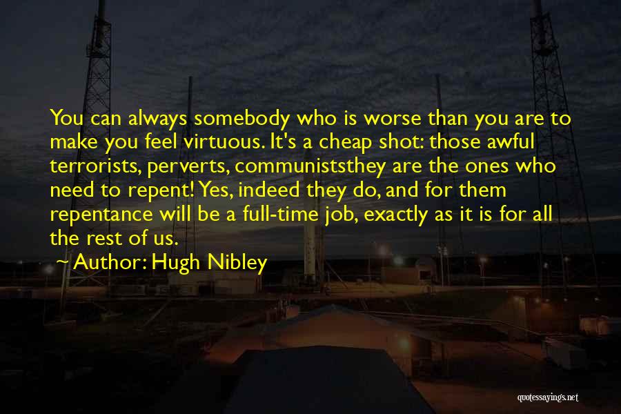 Cheap Shot Quotes By Hugh Nibley