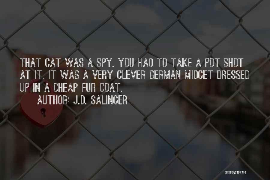 Cheap Shot Quotes By J.D. Salinger