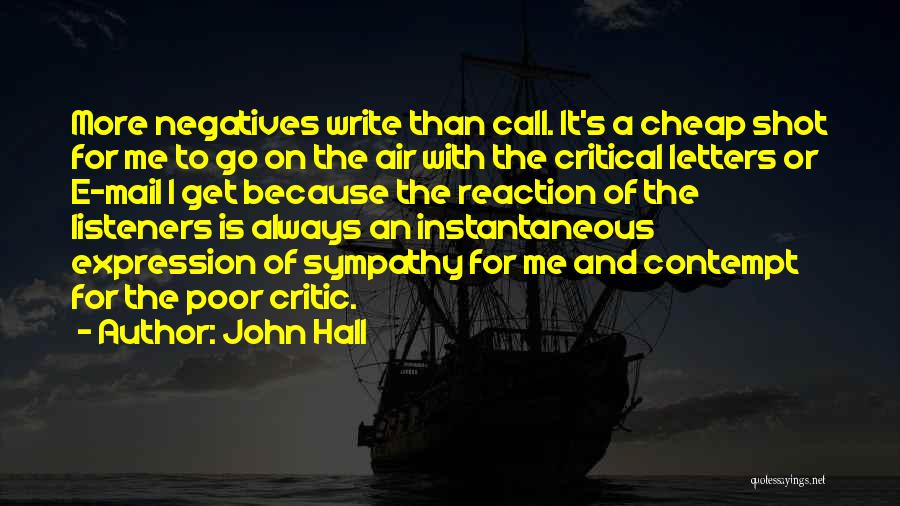 Cheap Shot Quotes By John Hall