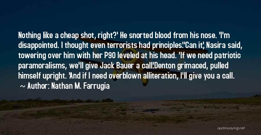 Cheap Shot Quotes By Nathan M. Farrugia