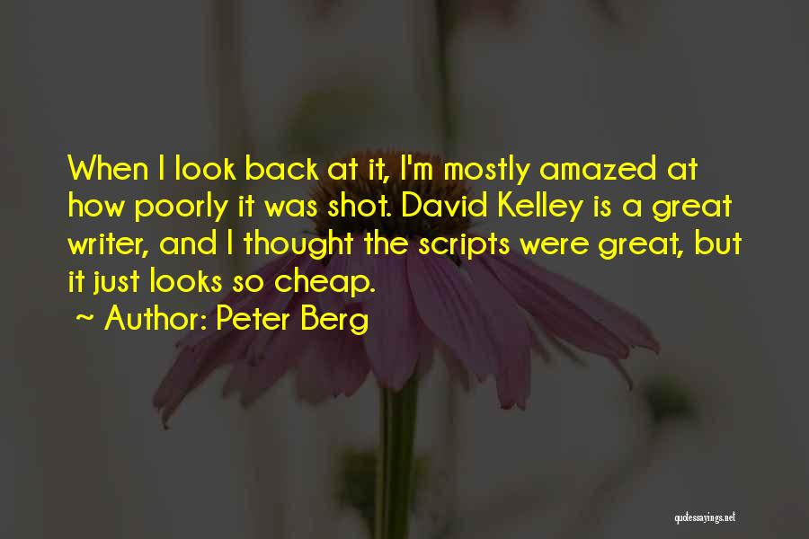 Cheap Shot Quotes By Peter Berg