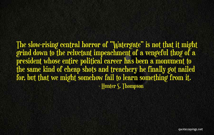 Cheap Shots Quotes By Hunter S. Thompson Cheap Shots Quotes By Hunter S. Thompson