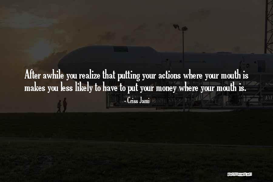 Cheap Talk Quotes By Criss Jami Cheap Talk Quotes By Criss Jami