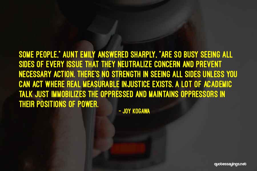 Cheap Talk Quotes By Joy Kogawa Cheap Talk Quotes By Joy Kogawa