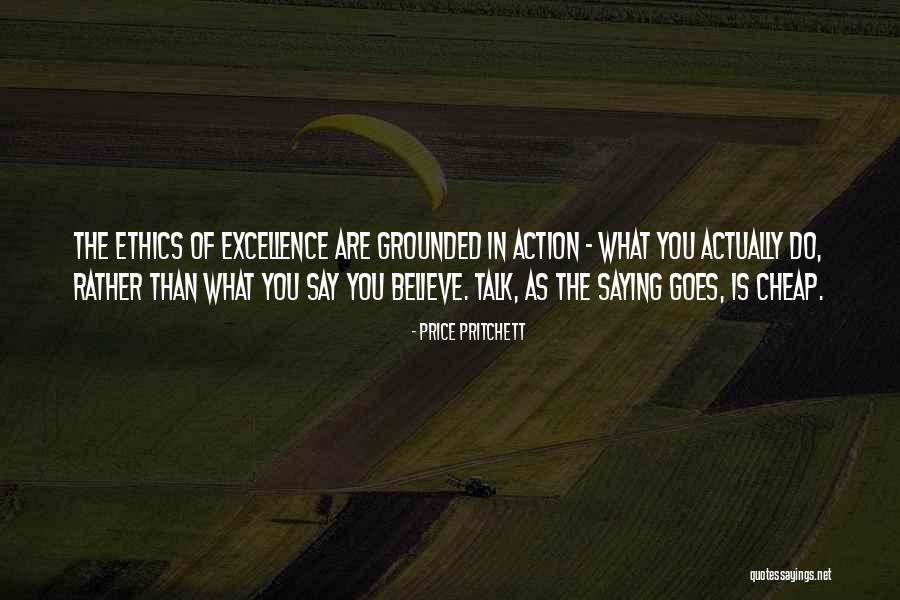 Cheap Talk Quotes By Price Pritchett Cheap Talk Quotes By Price Pritchett