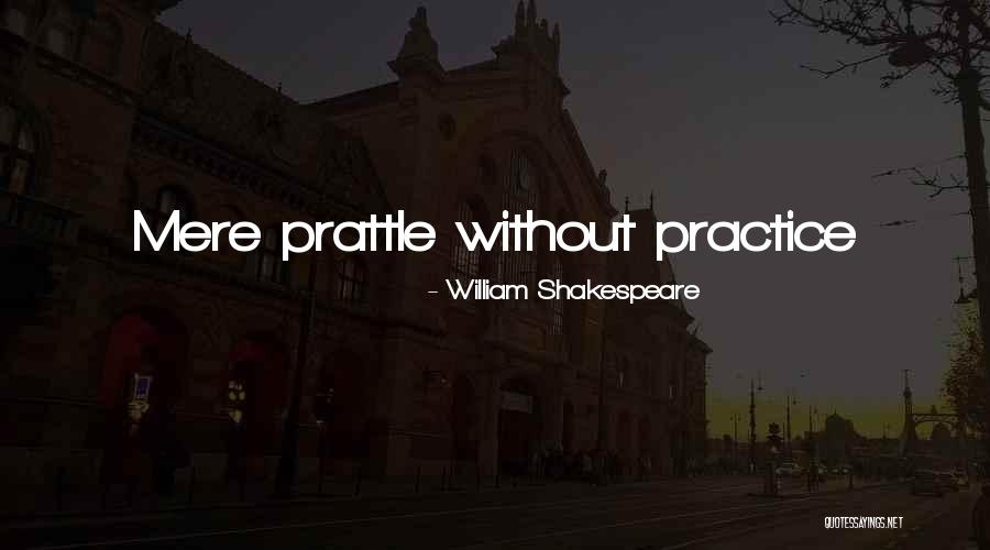 Cheap Talk Quotes By William Shakespeare Cheap Talk Quotes By William Shakespeare