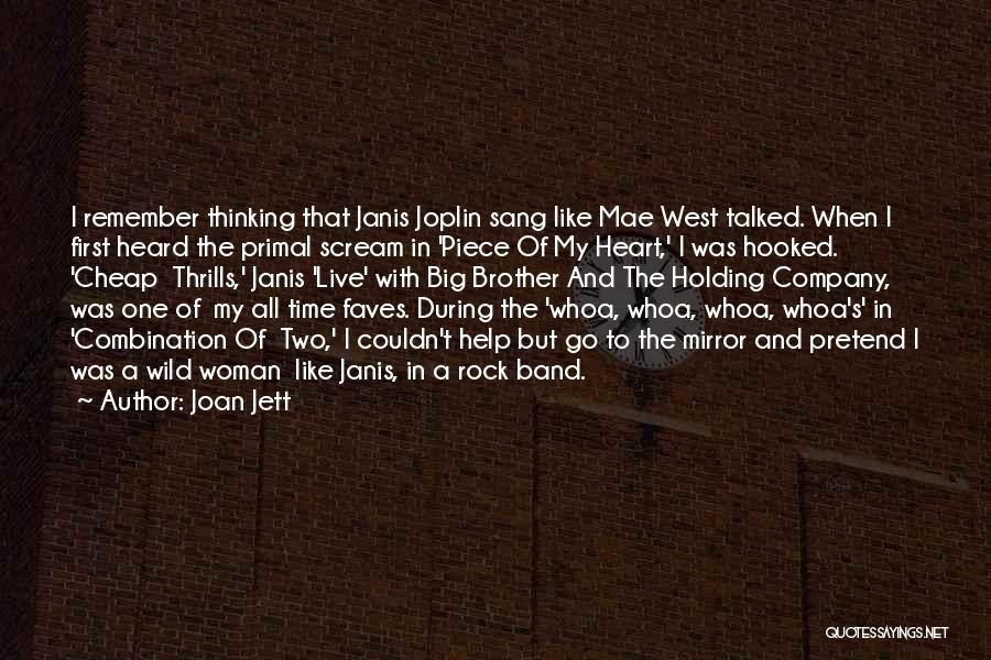 Cheap Thrills Quotes By Joan Jett