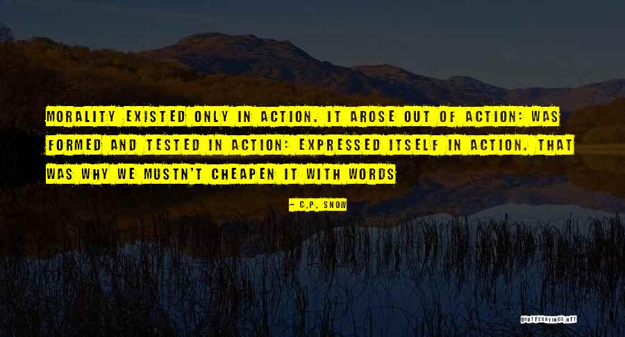 Cheapen Quotes By C.P. Snow Cheapen Quotes By C.P. Snow