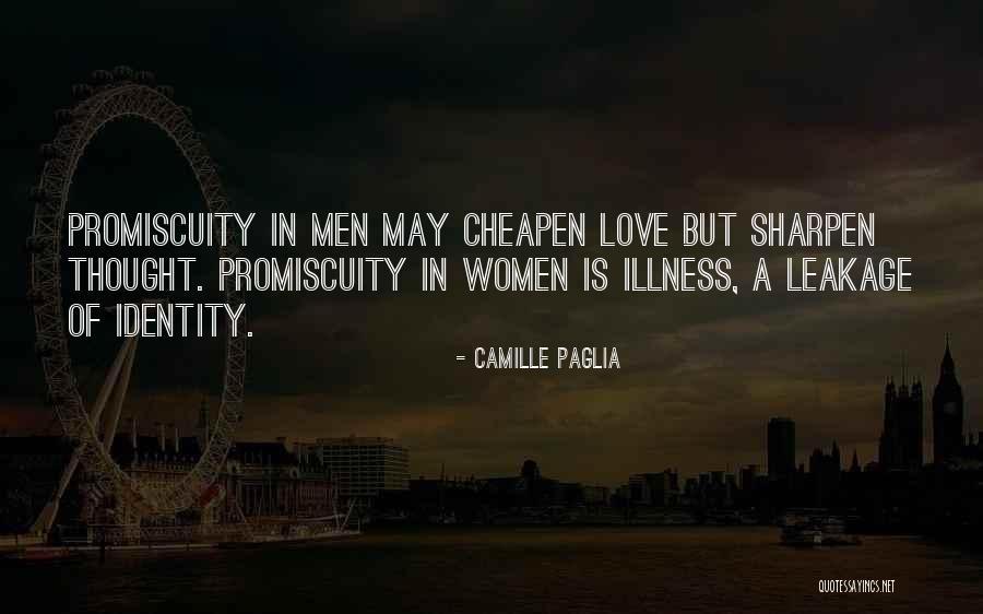Cheapen Quotes By Camille Paglia Cheapen Quotes By Camille Paglia