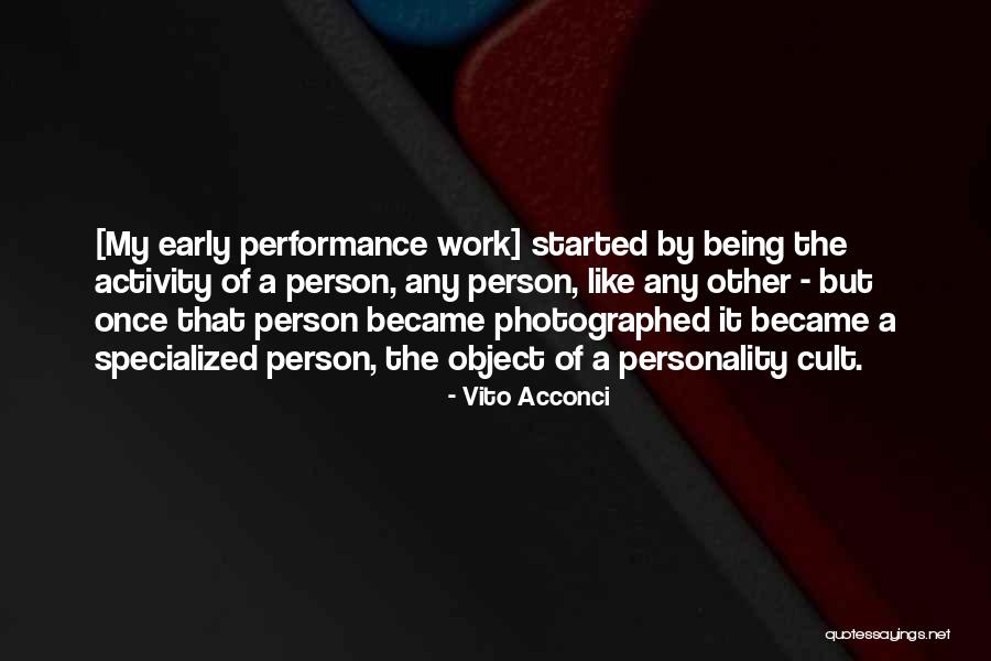 Cheapening Quotes By Vito Acconci Cheapening Quotes By Vito Acconci