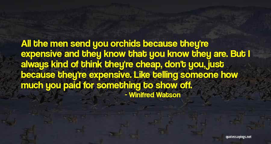 Cheapness Quotes By Winifred Watson Cheapness Quotes By Winifred Watson