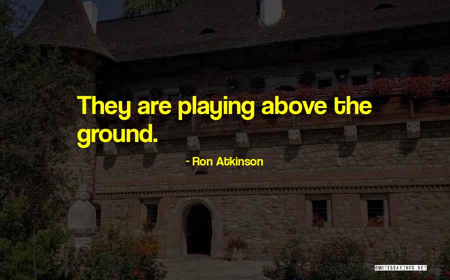 Cheapshots Bar Quotes By Ron Atkinson Cheapshots Bar Quotes By Ron Atkinson
