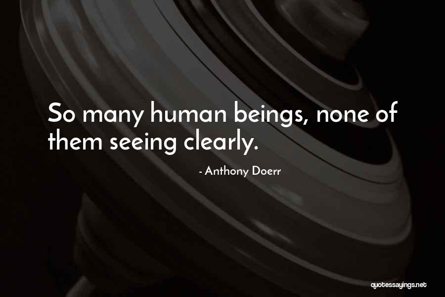 Chearavanont Forbes Quotes By Anthony Doerr Chearavanont Forbes Quotes By Anthony Doerr