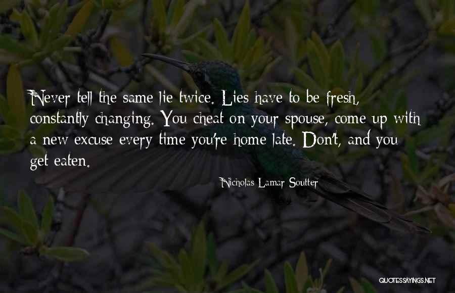 Cheat With Quotes By Nicholas Lamar Soutter Cheat With Quotes By Nicholas Lamar Soutter