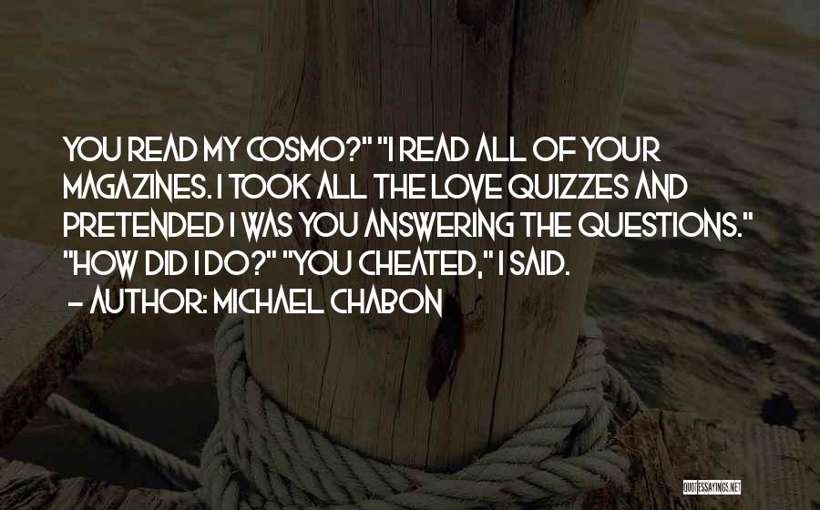 Cheated Love Quotes By Michael Chabon