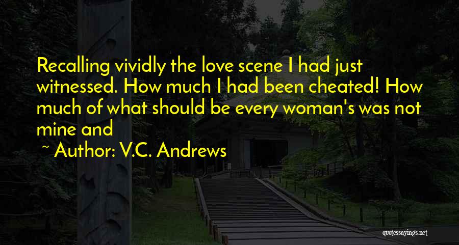 Cheated Love Quotes By V.C. Andrews