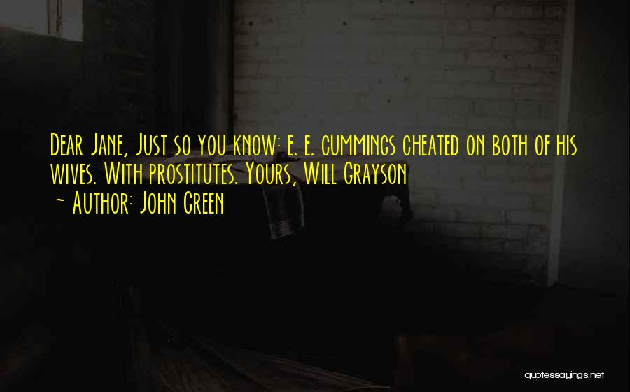 Cheated Wife Quotes By John Green