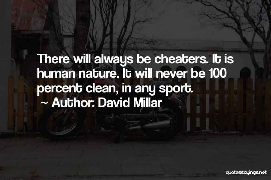 Cheaters In Sports Quotes By David Millar