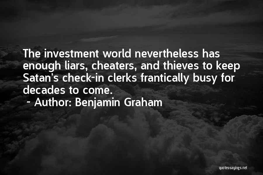 Cheaters Quotes By Benjamin Graham