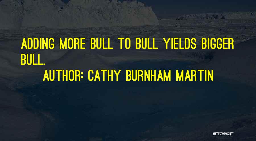 Cheaters Quotes By Cathy Burnham Martin