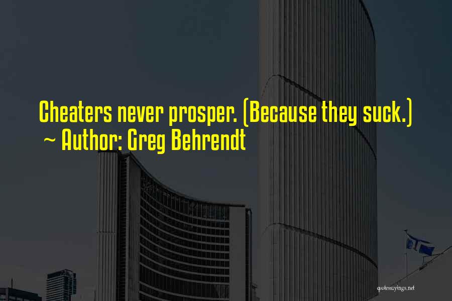 Cheaters Quotes By Greg Behrendt