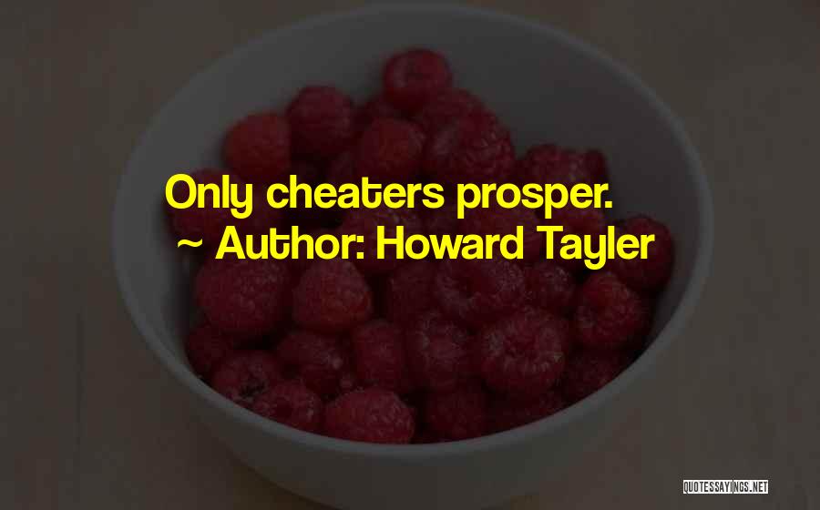 Cheaters Quotes By Howard Tayler