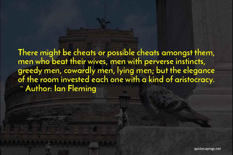 Cheaters Quotes By Ian Fleming